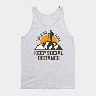 I Hike I Keep Social Distance Stay Home Stay Safe Fight Covid -DRK Tank Top